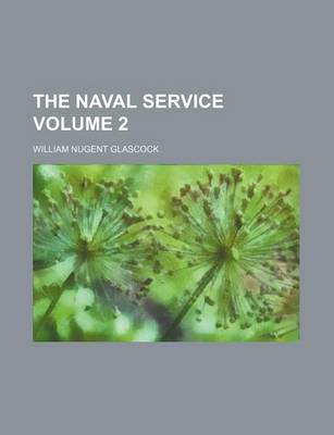 Book cover for The Naval Service Volume 2