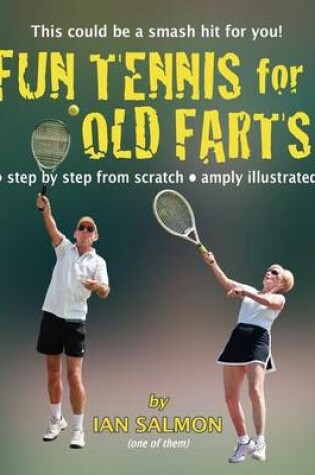 Cover of Fun Tennis for Old Farts