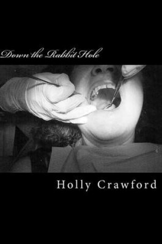 Cover of Down the Rabbit Hole