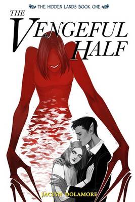 Book cover for The Vengeful Half