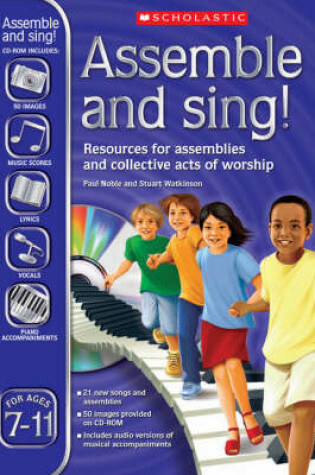 Cover of Assemble and Sing! Ages 7-11