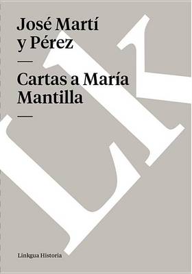 Cover of Cartas a Maria Mantilla