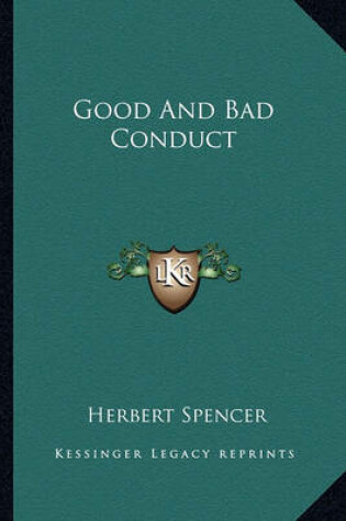 Cover of Good and Bad Conduct