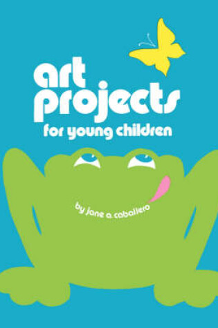 Cover of Art Projects for Young Children