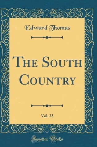 Cover of The South Country, Vol. 33 (Classic Reprint)