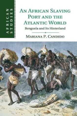 Cover of An African Slaving Port and the Atlantic World