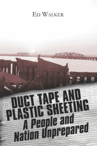 Cover of Duct Tape and Plastic Sheeting