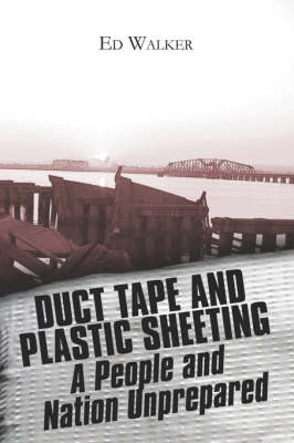 Book cover for Duct Tape and Plastic Sheeting
