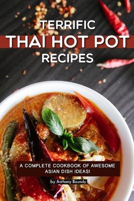 Book cover for Terrific Thai Hot Pot Recipes