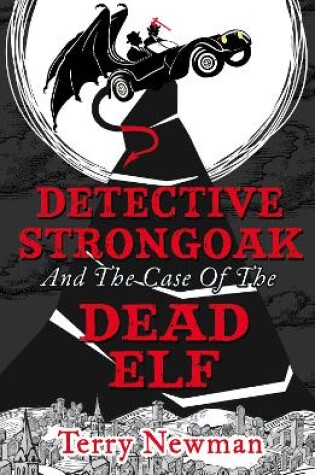 Cover of Detective Strongoak and the Case of the Dead Elf