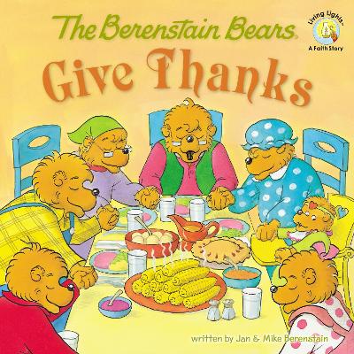 Book cover for The Berenstain Bears Give Thanks
