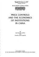 Cover of Price Controls and the Economics of Institutions in China