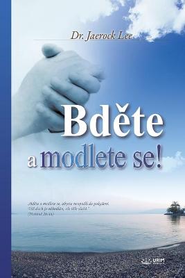 Book cover for Bděte a modlete se!