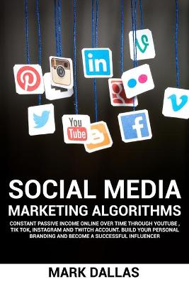 Cover of Social Media Marketing Algorithms