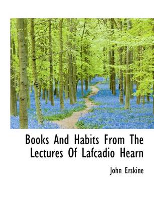 Book cover for Books and Habits from the Lectures of Lafcadio Hearn