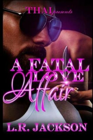 Cover of A Fatal Love Affair
