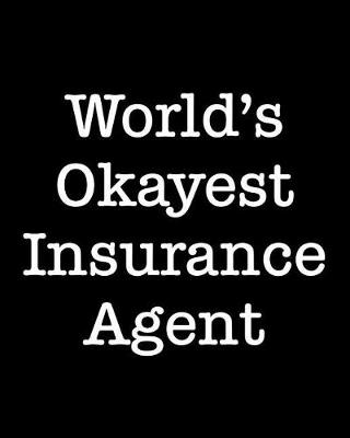 Book cover for World's Okayest Insurance Agent