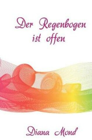 Cover of Der Regenbogen ist offen