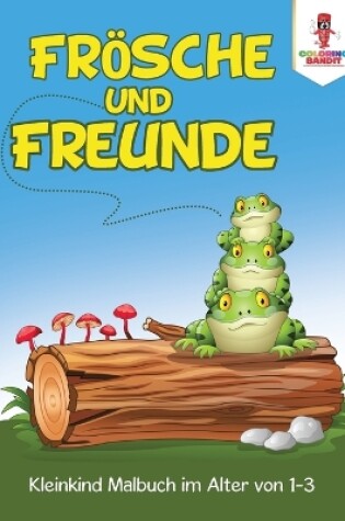 Cover of Frösche und Freunde