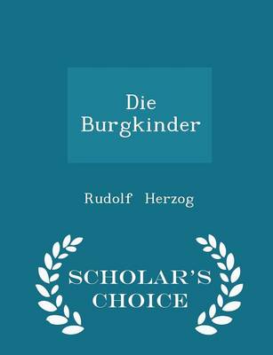 Book cover for Die Burgkinder - Scholar's Choice Edition