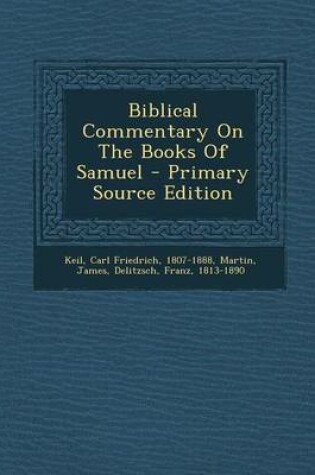 Cover of Biblical Commentary on the Books of Samuel