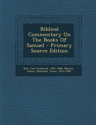 Book cover for Biblical Commentary on the Books of Samuel