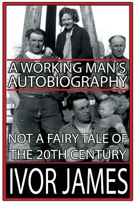 Book cover for A Working Man's Autobiography