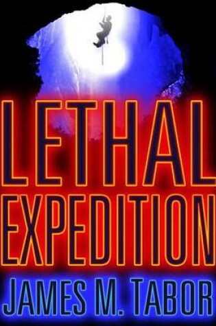 Cover of Lethal Expedition (Short Story)