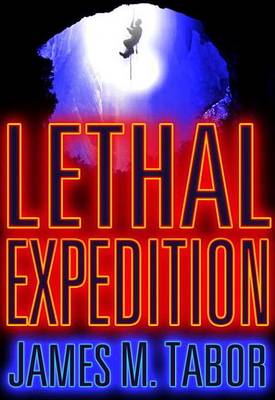 Book cover for Lethal Expedition (Short Story)