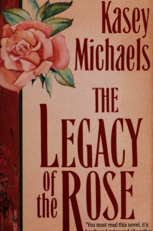 Cover of Legacy of the Rose *P