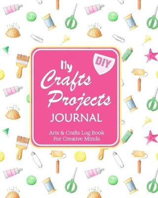 Cover of My DIY Crafts Projects Journal