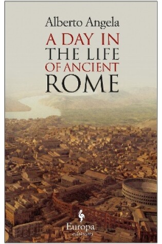 Cover of A Day in the Life of Ancient Rome