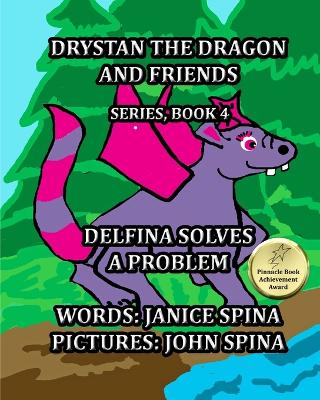 Book cover for Drystan the Dragon and Friends Series Book 4