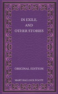 Book cover for In Exile, and Other Stories - Original Edition