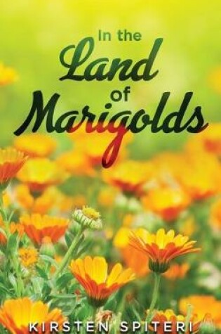 Cover of In The Land Of Marigolds