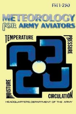 Cover of Meteorology for Army Aviators (FM 1-230)