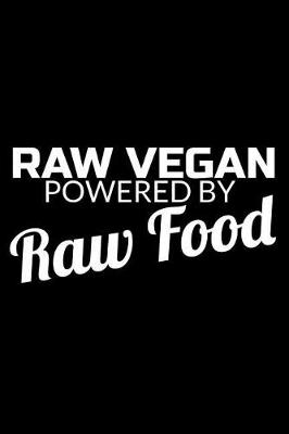 Book cover for Raw Vegan Powered by Raw Food