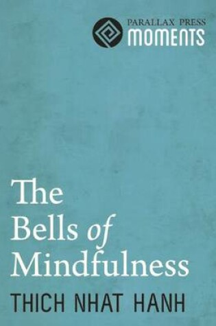 Cover of The Bells of Mindfulness