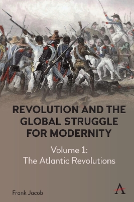 Book cover for Revolution and the Global Struggle for Modernity