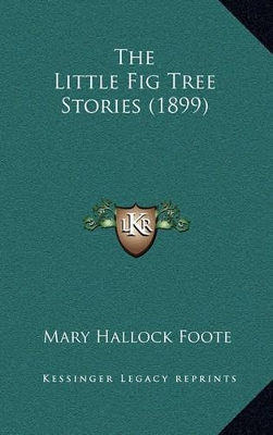 Book cover for The Little Fig Tree Stories (1899)