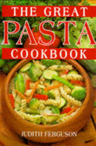 Cover of The Great Pasta Cookbook