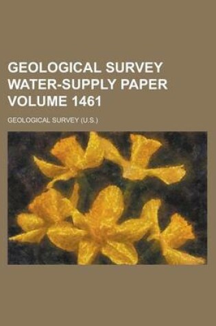 Cover of Geological Survey Water-Supply Paper Volume 1461