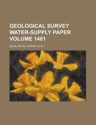 Book cover for Geological Survey Water-Supply Paper Volume 1461