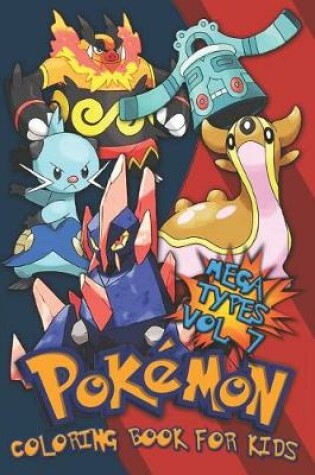 Cover of Pokemon Coloring Book For Kids Vol. 7