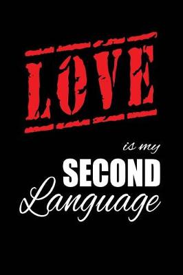 Book cover for Love Is My 2nd Language