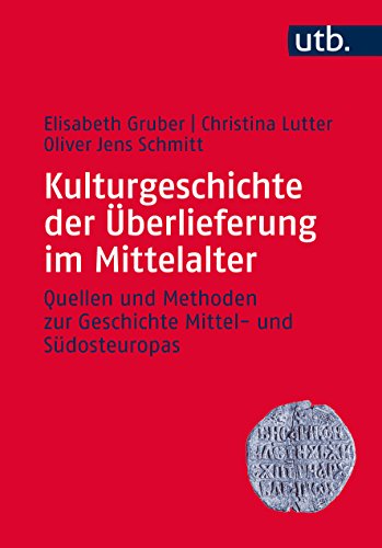 Cover of Kulturgeschichte Der Uberlieferung Im Mittelalter