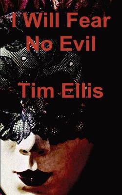 Book cover for I Will Fear No Evil