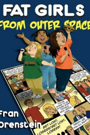 Cover of Fat Girls from Outer Space; a graphic novel