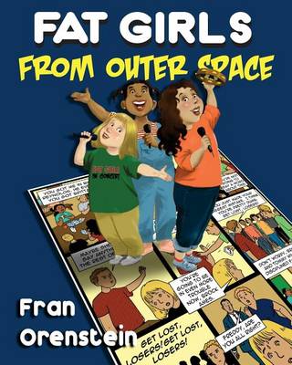 Book cover for Fat Girls from Outer Space; a graphic novel