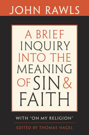 Cover of A Brief Inquiry into the Meaning of Sin and Faith